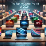 Best 10 Laptops of 2024: Top Picks for Every Need!