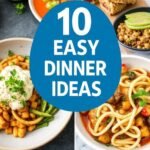 10 easy dinner ideas for quick, healthy, and delicious meals, including one-pot pasta, sheet pan chicken, tacos, stir-fried rice, and more.